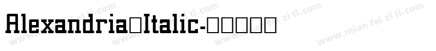 Alexandria Italic字体转换